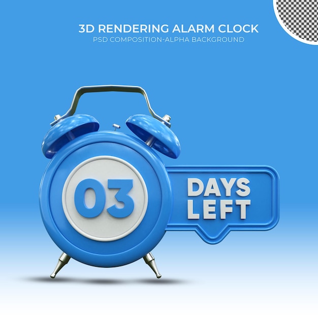 PSD 3d rendering alarm clock on 03 days left premium