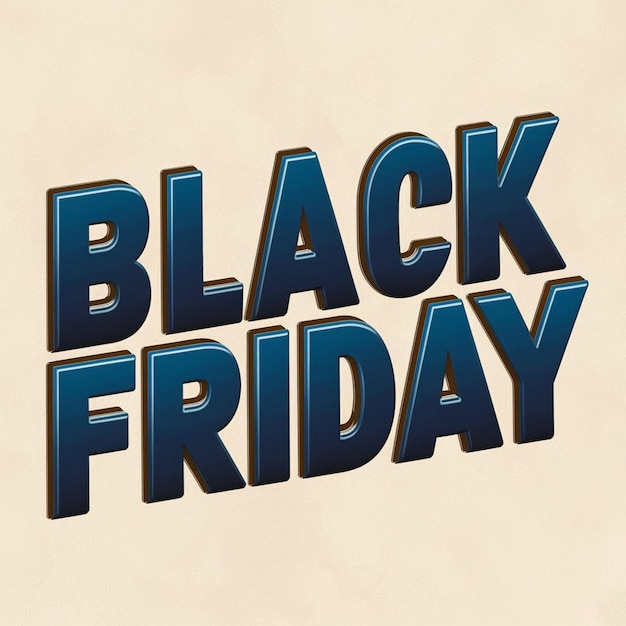 a 3d text effect sign that says black friday on it