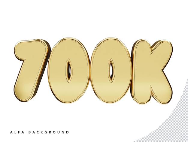 700k golden number with 3d rendering