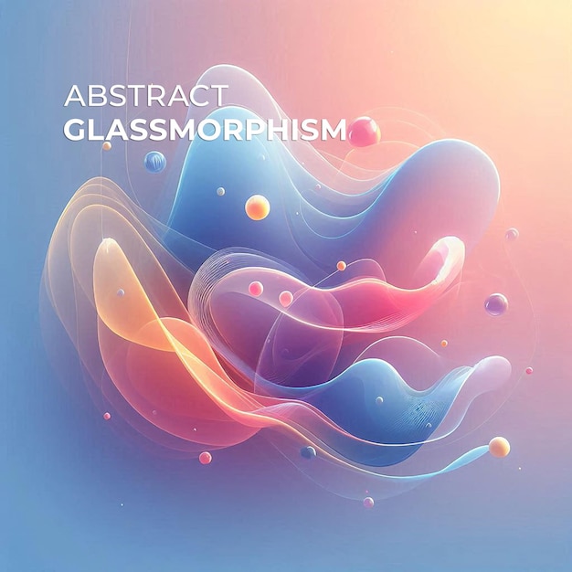 Abstract glassmorphism