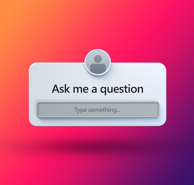 Ask me a question interface frame in a 3D flat design for Social media post