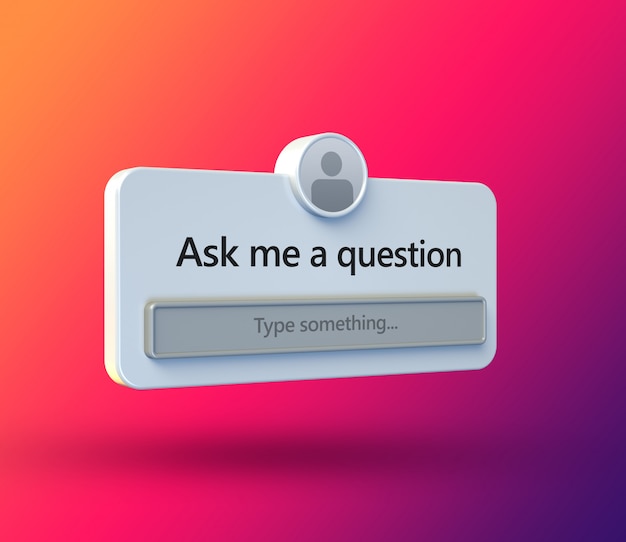 Ask me a question interface frame in a 3D flat design for Social media post