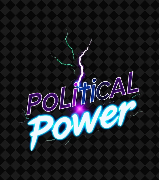 Beaming Political Power Text Shines in Neon Violet and Electric Green Glowing Lightning Bolt and D