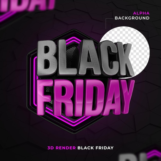 Black friday label in 3D hexagonal and neon render for Premium PSD marketing campaign