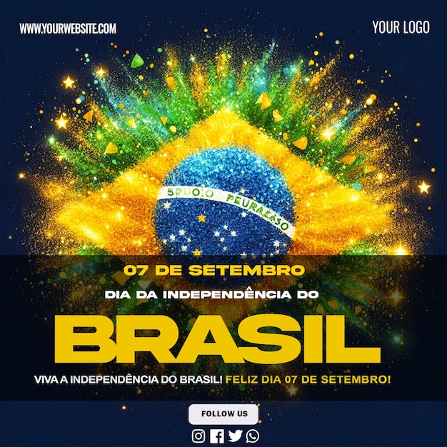 Brazil Independence Day Post Design September 7th the day when Brazilians made this nation free