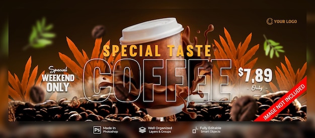 Coffee drink special taste menu with decorations social media post facebook cover banner template