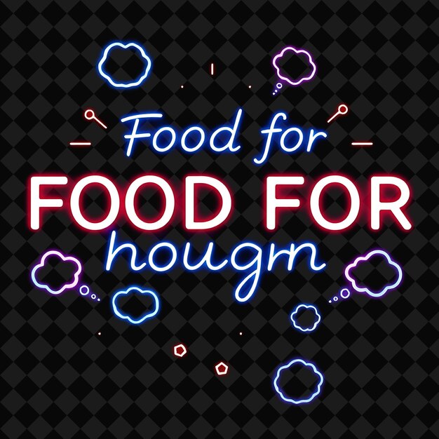 PSD dazzling food for thought text in neon blue and bright white with png inspired neon food decor t