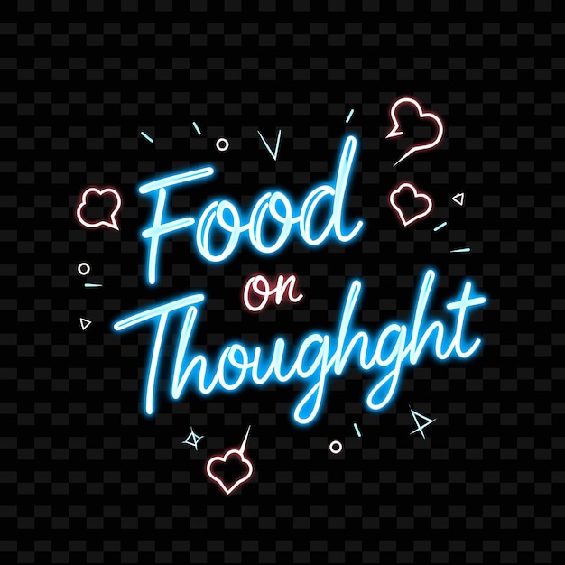 Dazzling Food for Thought Text in Neon Blue and Bright White With Tho Neon Yummy Typography Designu