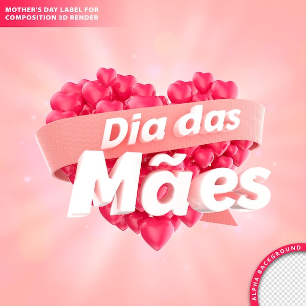 PSD dia das maes, mothers day greeting card with wording and heart. 3d rendering