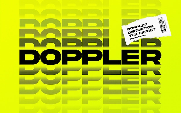 Doppler distortion text effect