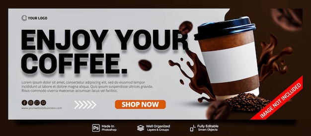 Enjoy your coffee new menu special coffee drink for promotion social media post facebook cover banner template