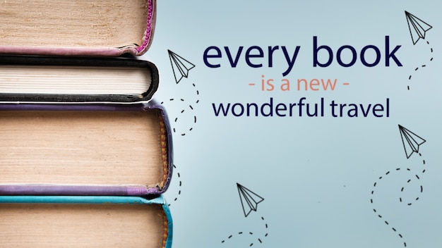 Every book is a new wonderful travel quote with books