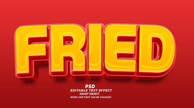 Fried 3d editable PSD text effect photoshop template