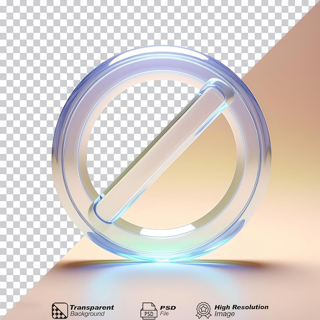 Glass Forbidden Symbol isolated on transparent background