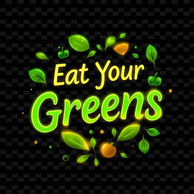 Glowing Eat Your Greens Text Flickers in Deep Green and Yellow With S Neon Yummy Typography Designh