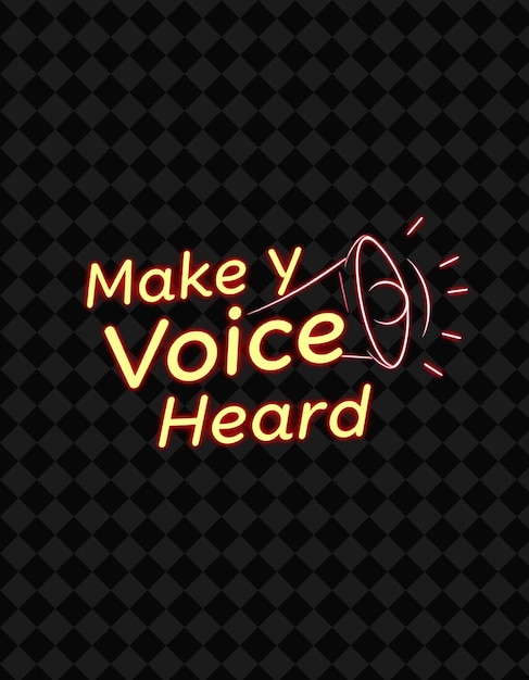 Glowing Make Your Voice Heard Text Pulses With Neon Vibrant Crimson and Pure Red Pixel Perfect Blen