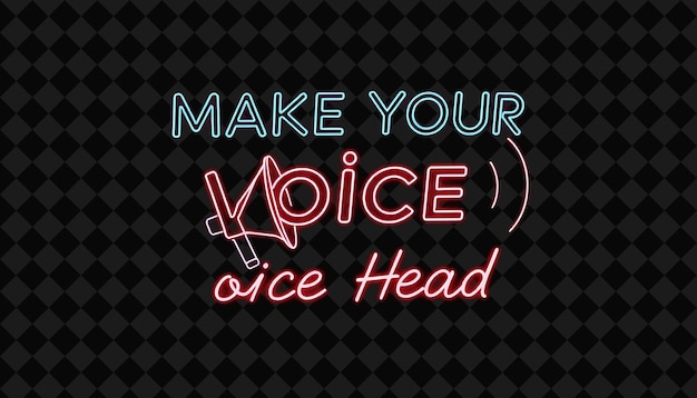 PSD glowing make your voice heard text pulses with neon vibrant crimson and pure red pixel perfect blen