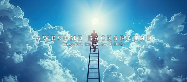 PSD go to success a person climbing a ladder into a blue sunny sky