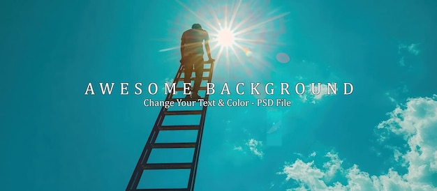 PSD go to success a person climbing a ladder into a blue sunny sky