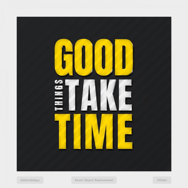 Good things take time quote