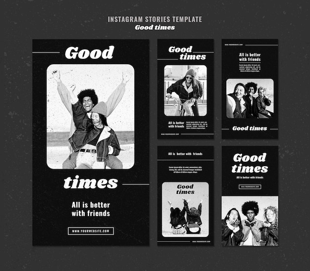 Good times instagram stories template