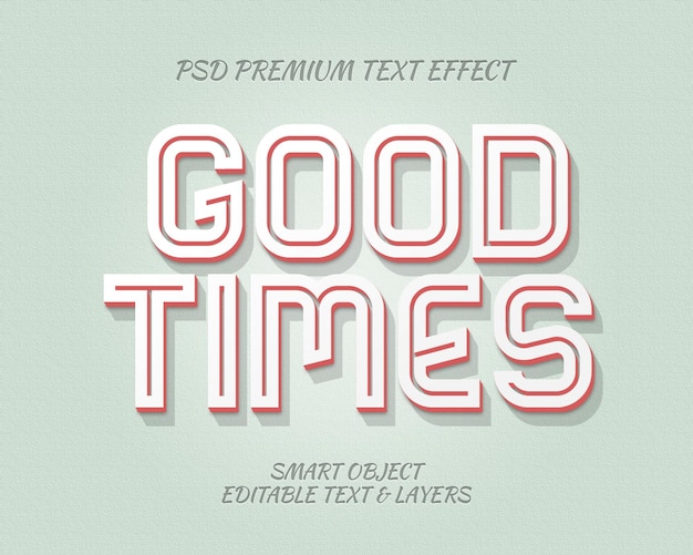 Good Times Text Effect Design