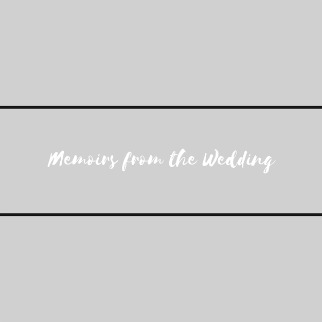 a gray background with a white text that says memory from the wedding