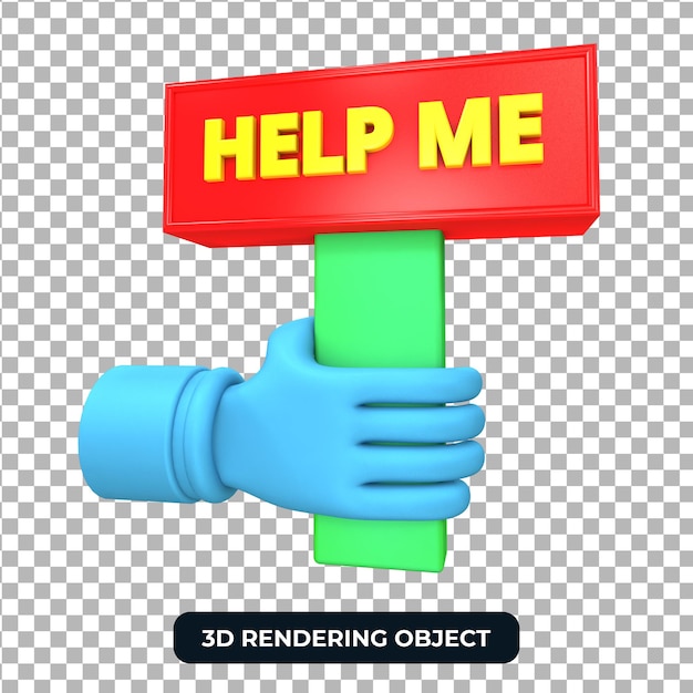 Hand holding Help me sign 3d render isolated