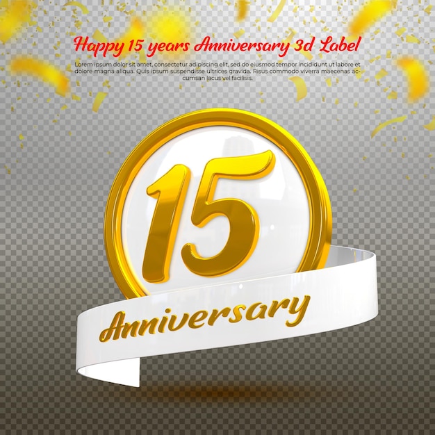 Happy 15 years anniversary 3d label