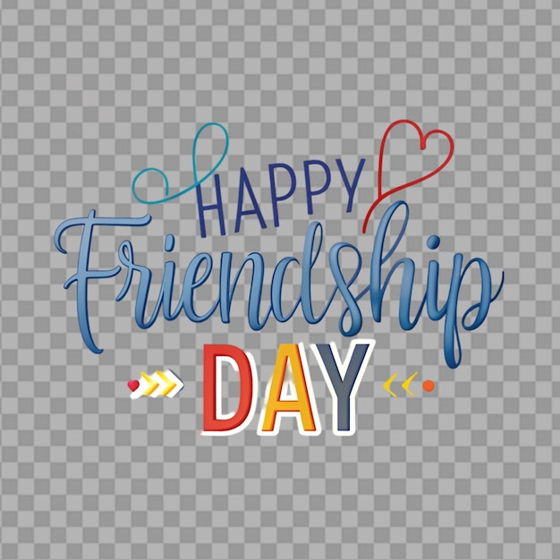 PSD happy friendship day on transparent background