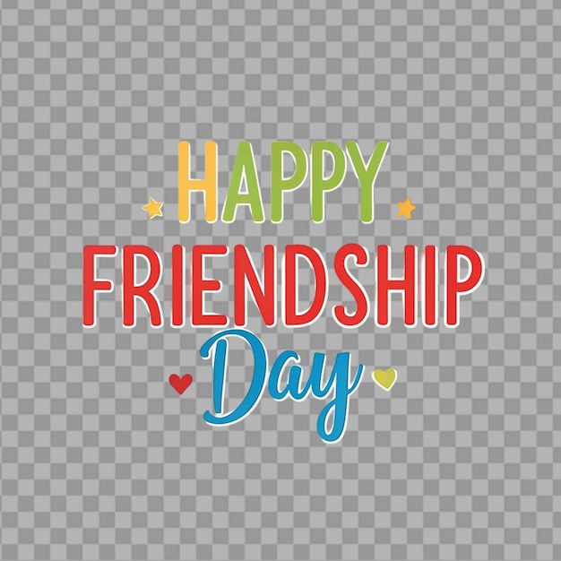 PSD happy friendship day on transparent background