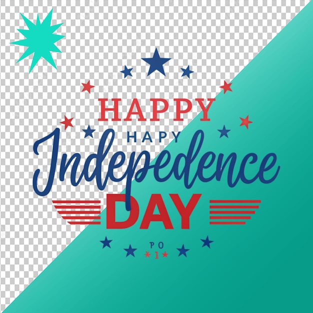 PSD happy independence day on transparent background