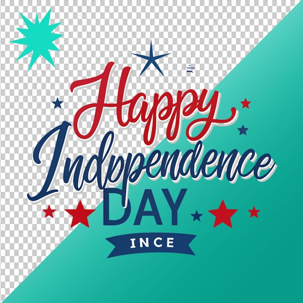 PSD happy independence day on transparent background