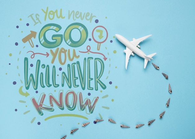 If you never go you will never know, motivational lettering quote for holidays traveling concept