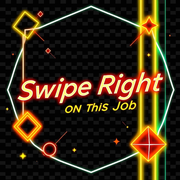 Incandescent Swipe Right on This Job Text Glows With Neon Blazing Orange and Sunny Yellow Retro