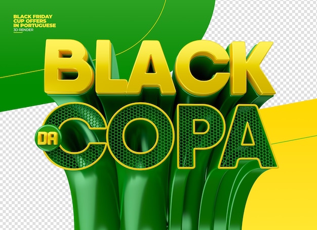 Label Black Friday cup offers in 3d render portuguese for marketing campaign in Brazil