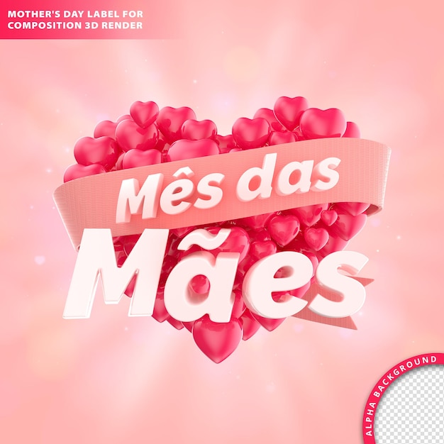 Mes das maes, mother's month greeting card with wording and heart. 3D rendering