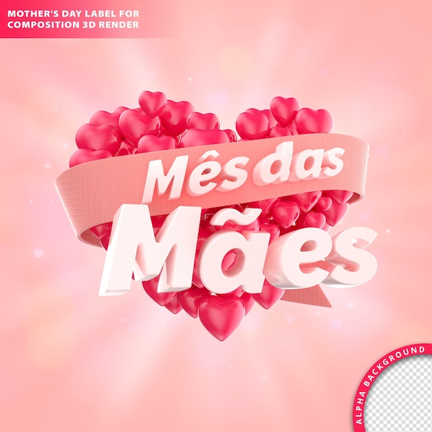 Mes das maes, mother's month greeting card with wording and heart. 3D rendering