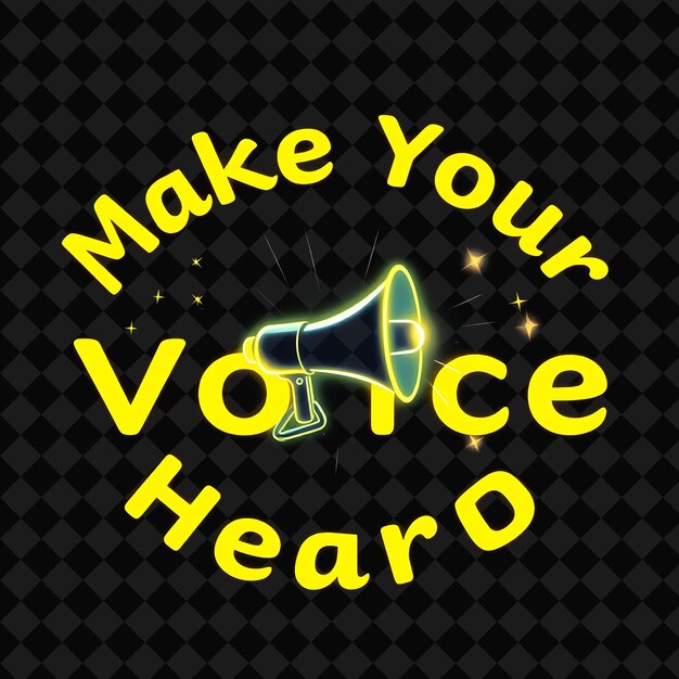 PSD a microphone with yellow letters that say make your voice hear hear hear hear hear