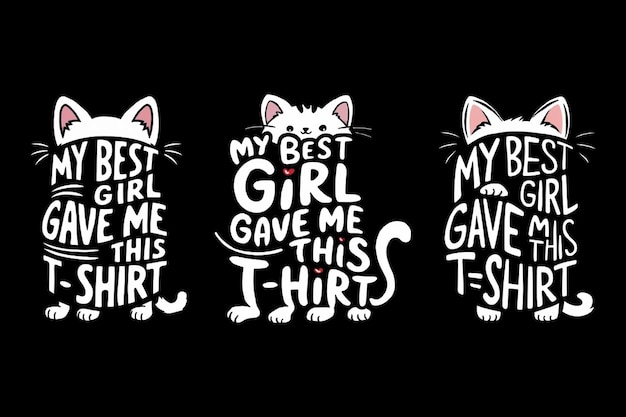 PSD my best girl gave me this tshirt designs set