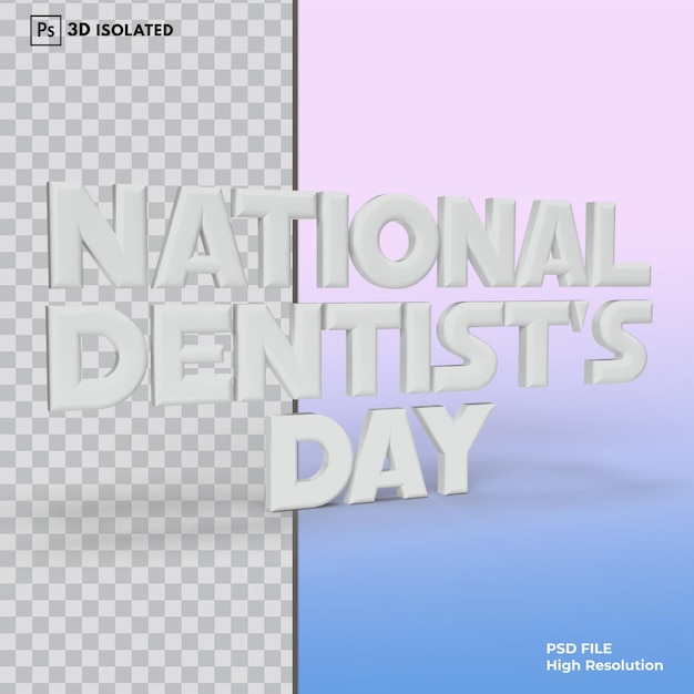 national dentists day lettering 3d render isolated Premium