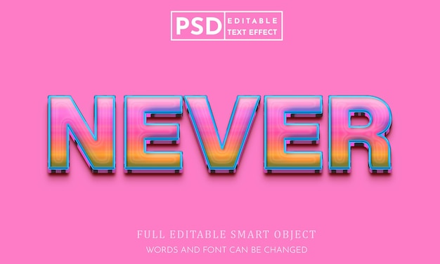 Never 3d editable text effect premium psd