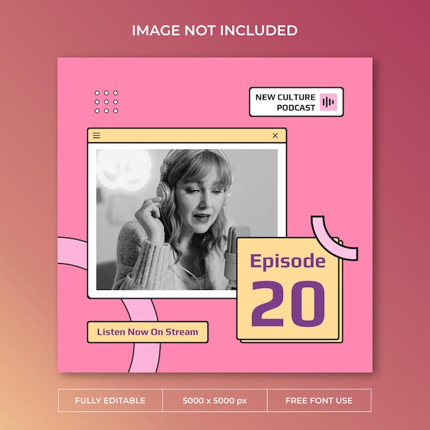 New culture podcast instagram post PSD template