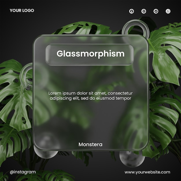 Post social media of glassmorphism design with 3d monstera rendering