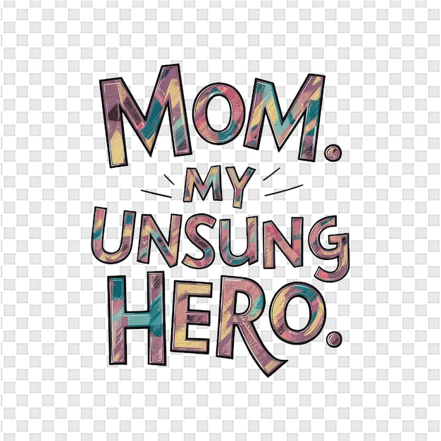 PSD a poster for moms who is called my hero