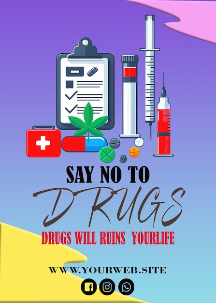 PSD a poster that says quot say no drugs will run your drugs quot