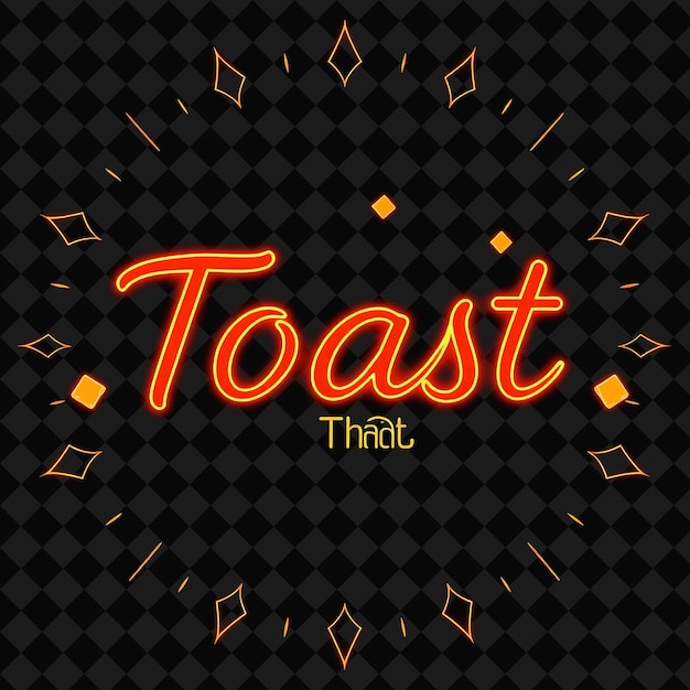 PSD a poster for a toast that says quot toast that that that is called quot that quot