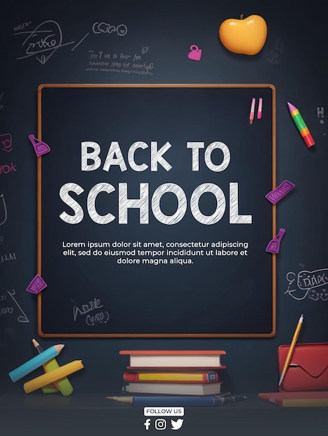 PSD back to school poster with school tools near blackboard like pencils books bags template