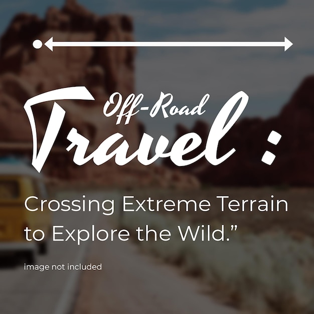 PSD psd off road travel instagram post template