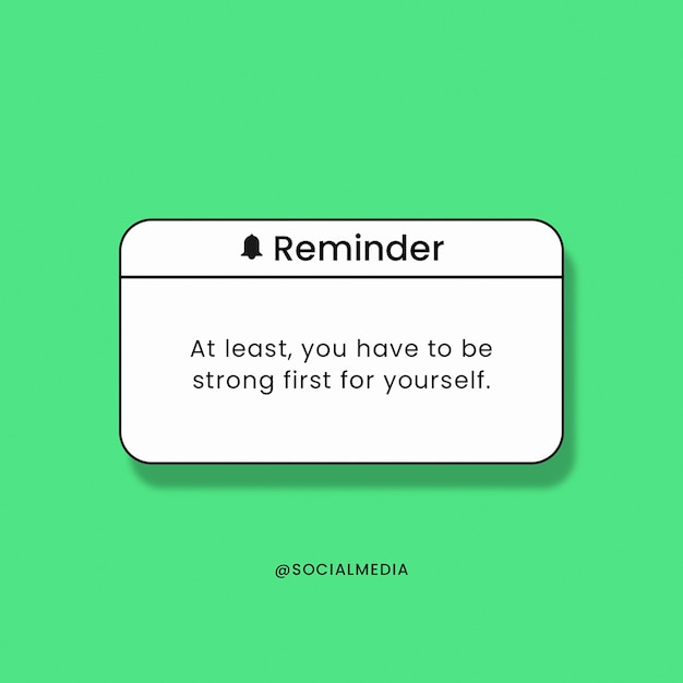 PSD Reminder Quotes Notification Design for Social Media and Instagram Post Template